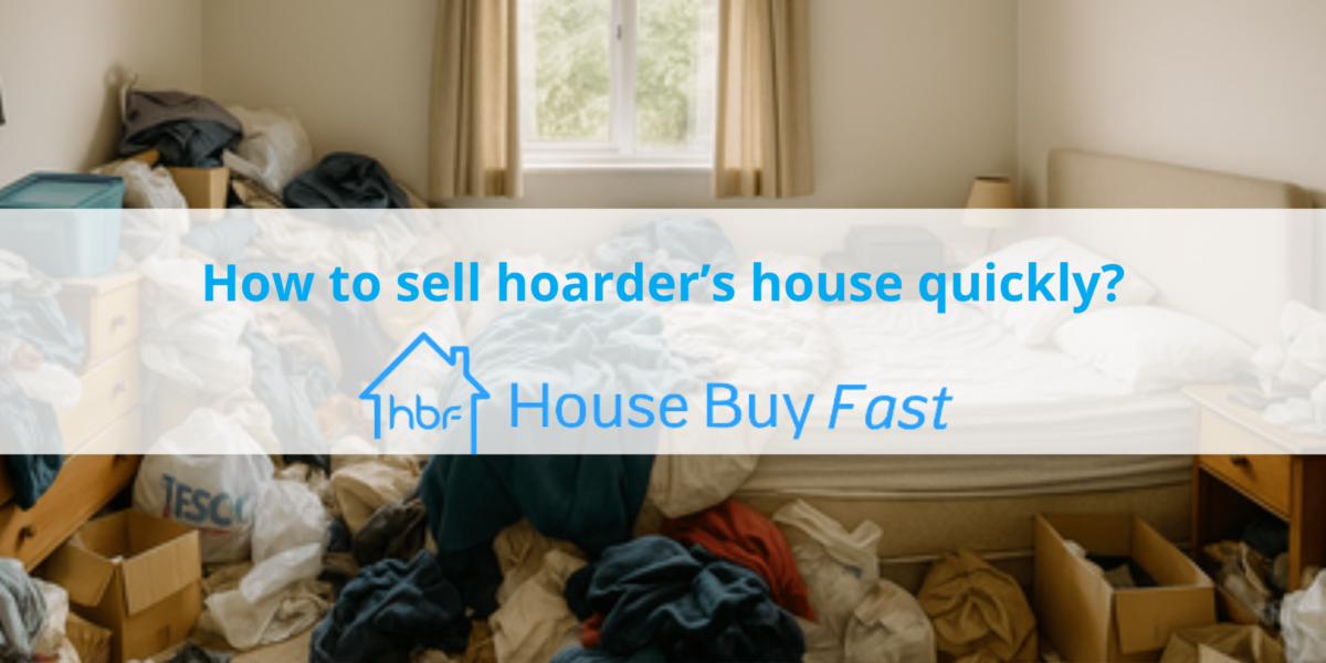 Selling a hoarder's house quickly