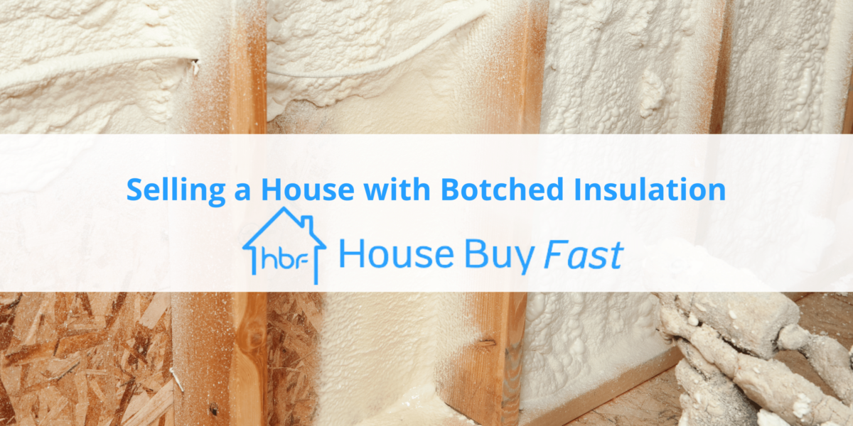 Selling a House with Botched Insulation